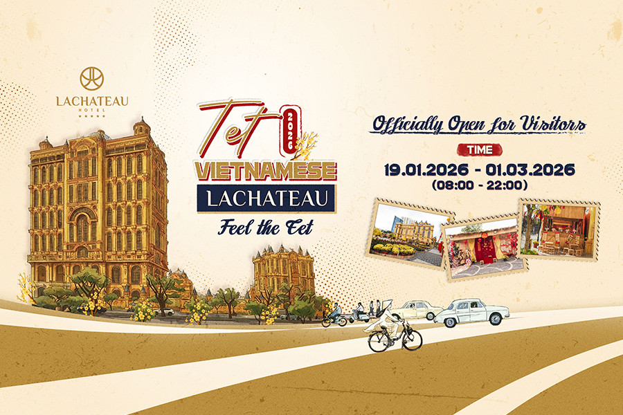 TET VIET LACHATEAU 2026 - Come to LACHATEAU, Feel New Year