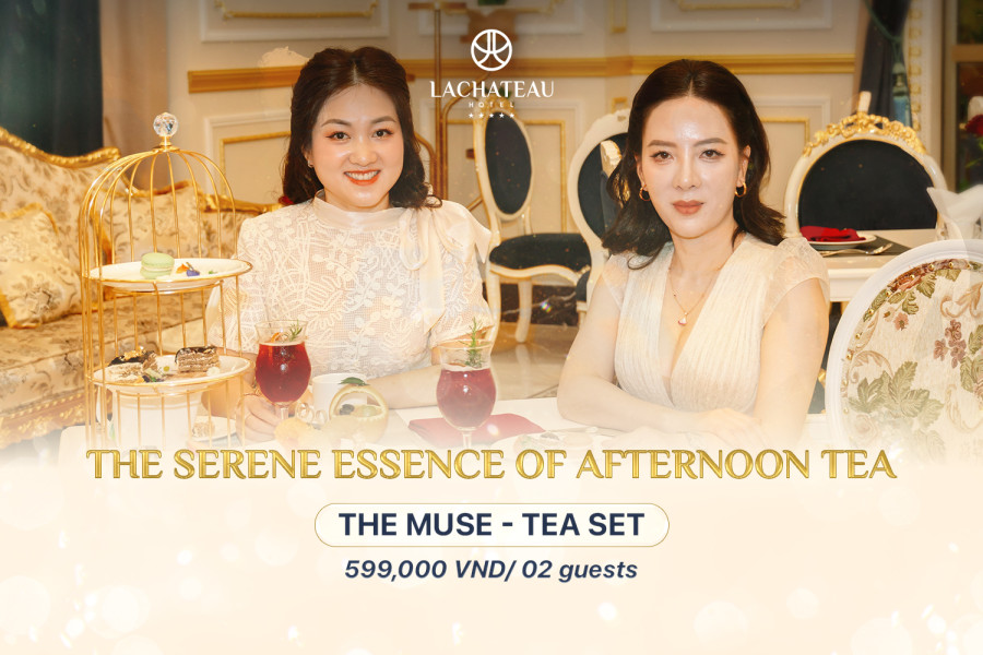 PRESERVING THE POETIC SYMPHONY OF AFTERNOON TEA ONLY FROM 599,000 VND